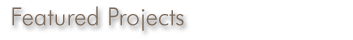 Featured Projects